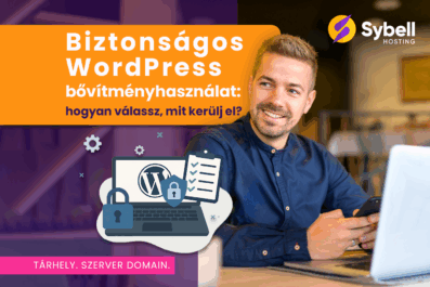 Biztonságos WordPress bővítményhasználat: hogyan válassz, mit kerülj el?
